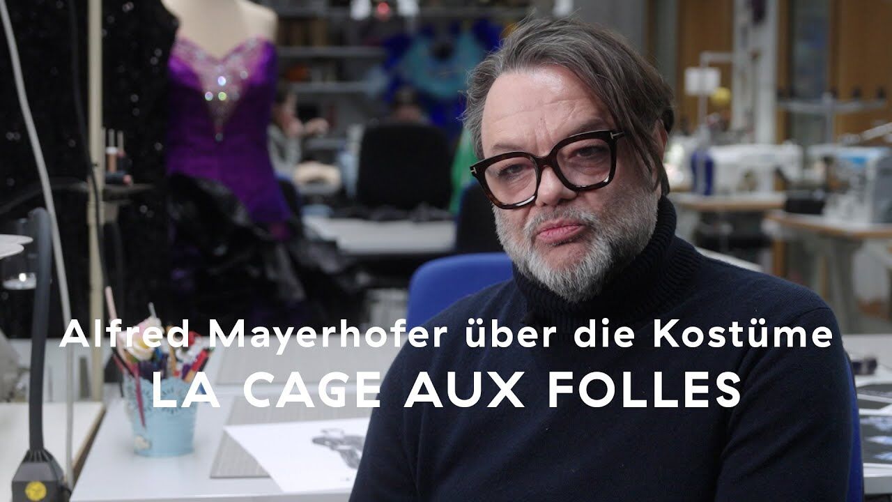 LA CAGE AUX FOLLES – Alfred Mayerhofer über die Kostüme