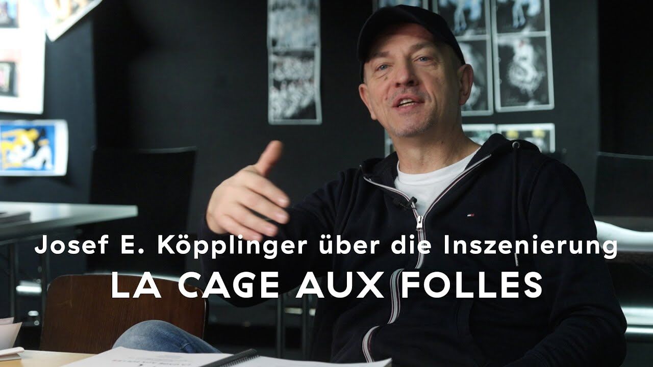 LA CAGE AUX FOLLES – Josef E. Köpplinger über die Inszenierung